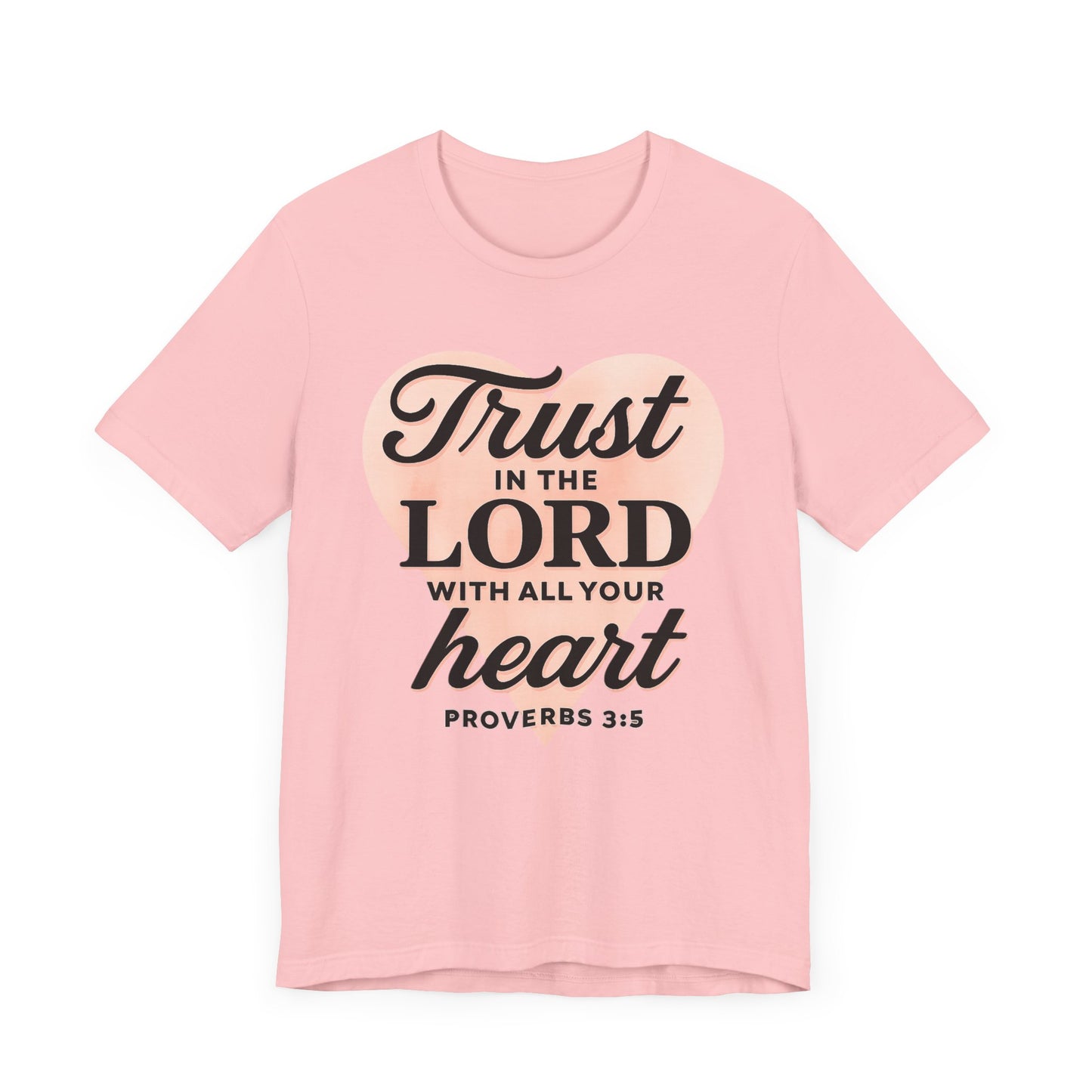 Trust the Lord Unisex Tee