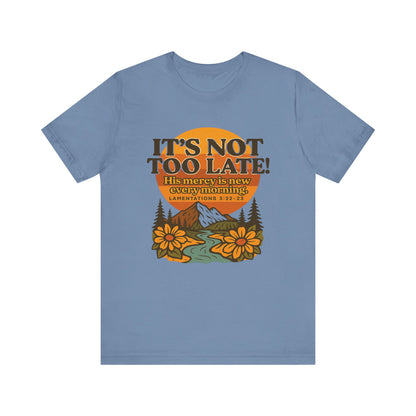 Nature Themed Tee - God's Merciful Reminder