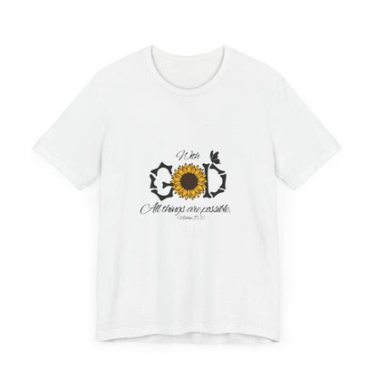 With God, All Things Are Possible with Daisy design: Scripture T-shirt