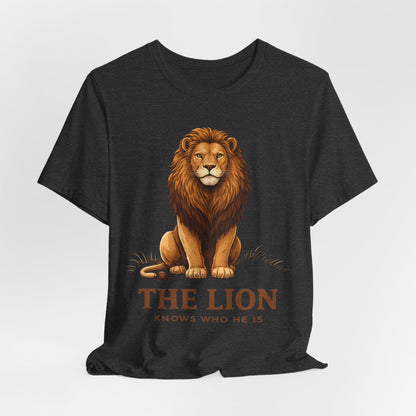 The Lion Knows Who He Is Tee — Confident Identity Lion Graphic Shirt