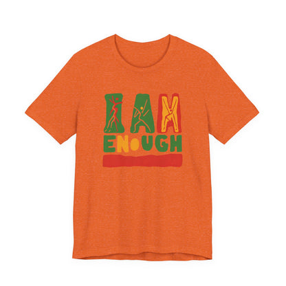 'I AM ENOUGH' Tee in Abstract in African Colors