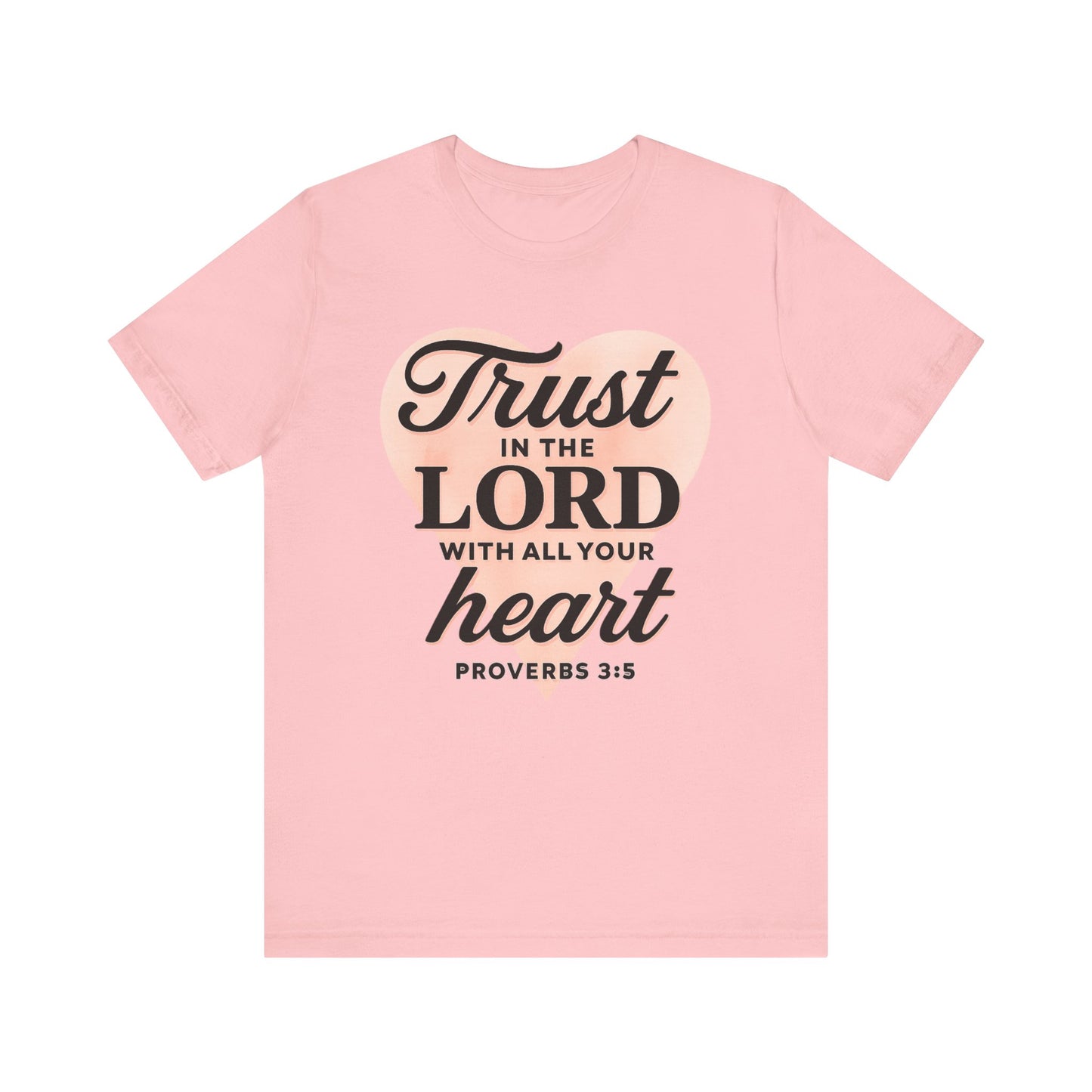 Trust the Lord Unisex Tee