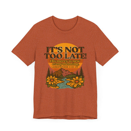 Nature Themed Tee - God's Merciful Reminder