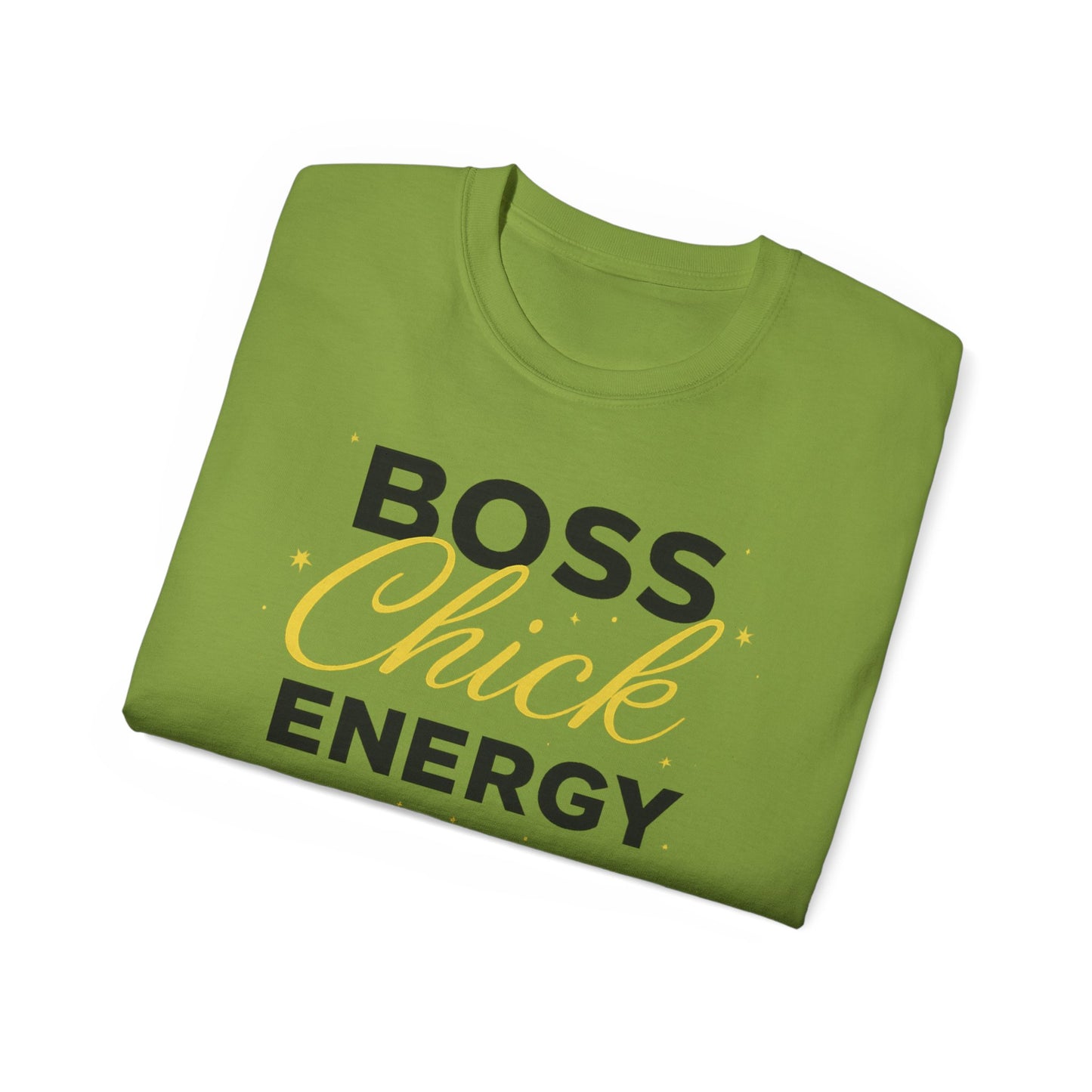 Boss Chick Energy Tee — Empowering Women's Confidence T‑Shirt