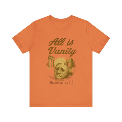 Ecclesiastes Vanity Unisex Tee