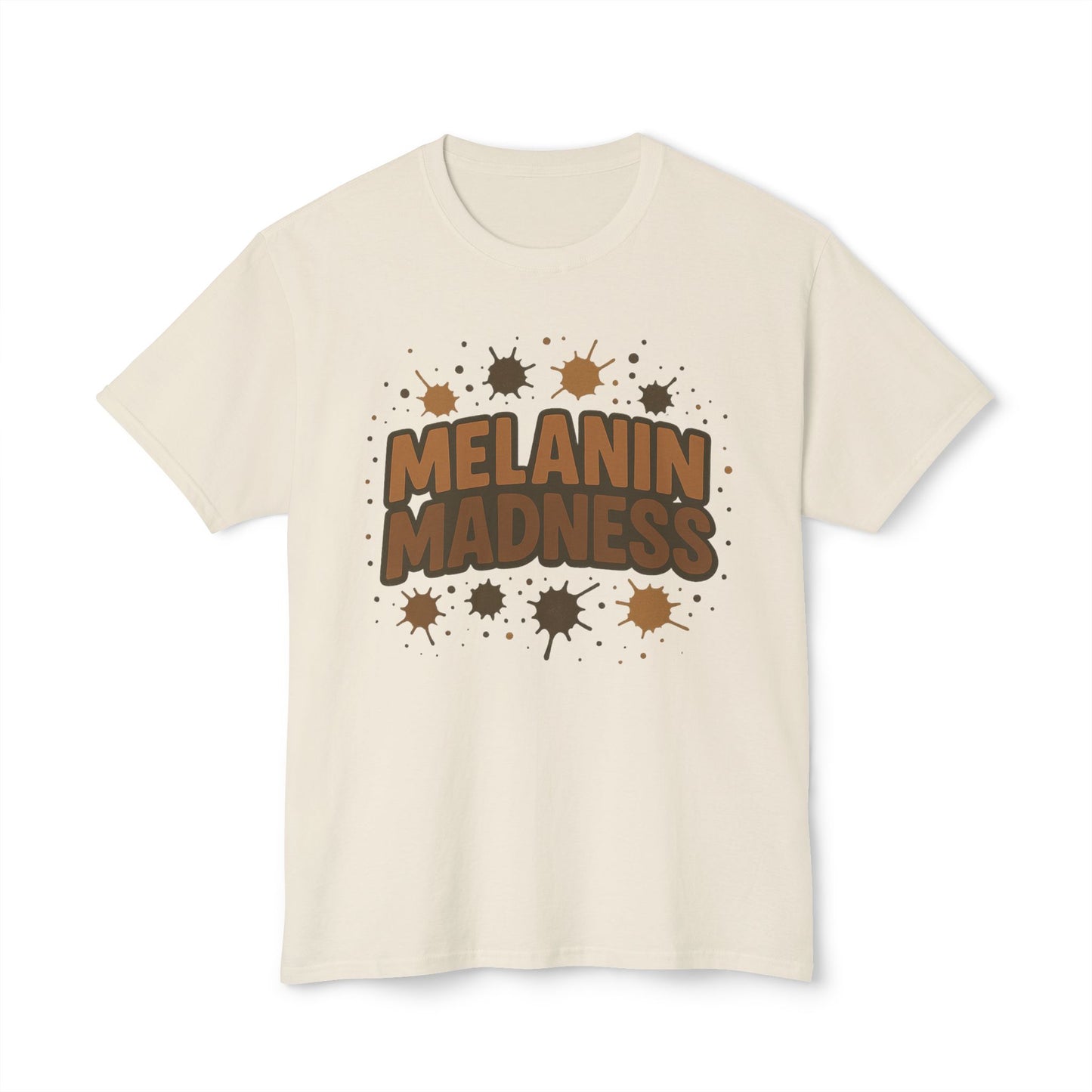 Melanin Madness T-Shirt — Bold Earth-Tone Pride Graphic Tee