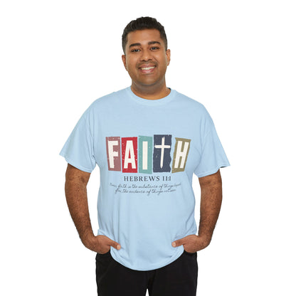 Funky Christian Tee - Colorful FAITH Design - Hebrews 11:1