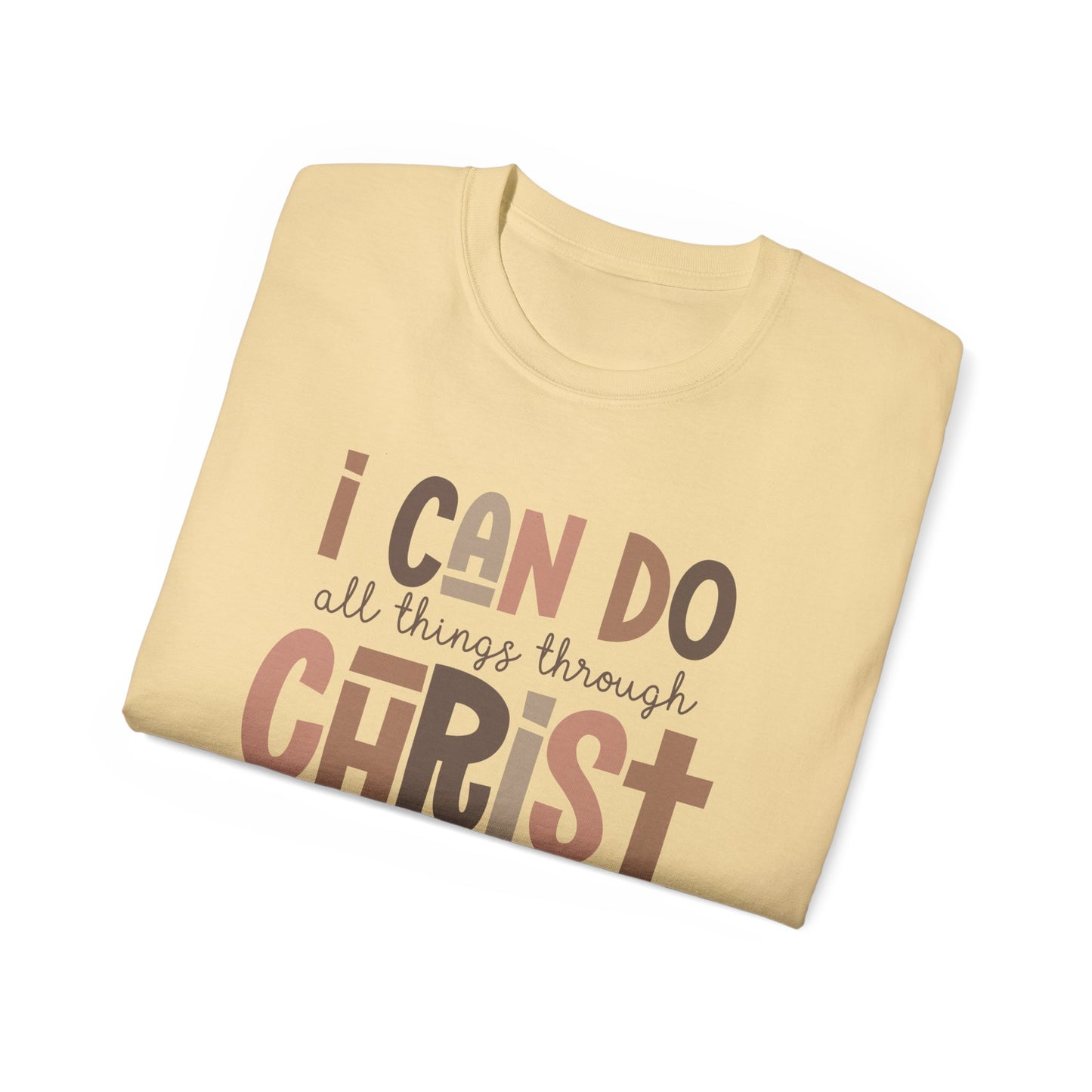 I CAN DO ALL THINGS THROUGH CHRIST!