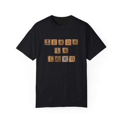 Jesus is Lord Scrabble Tile Unisex Garment-Dyed T-shirt