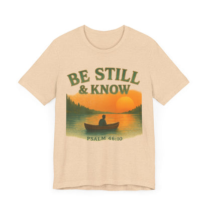 Be Still & Know Nature Unisex Tee