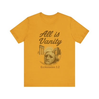 Ecclesiastes Vanity Unisex Tee