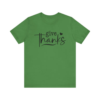 T-Shirt Give Thanks Simple Bold Unisex Tee