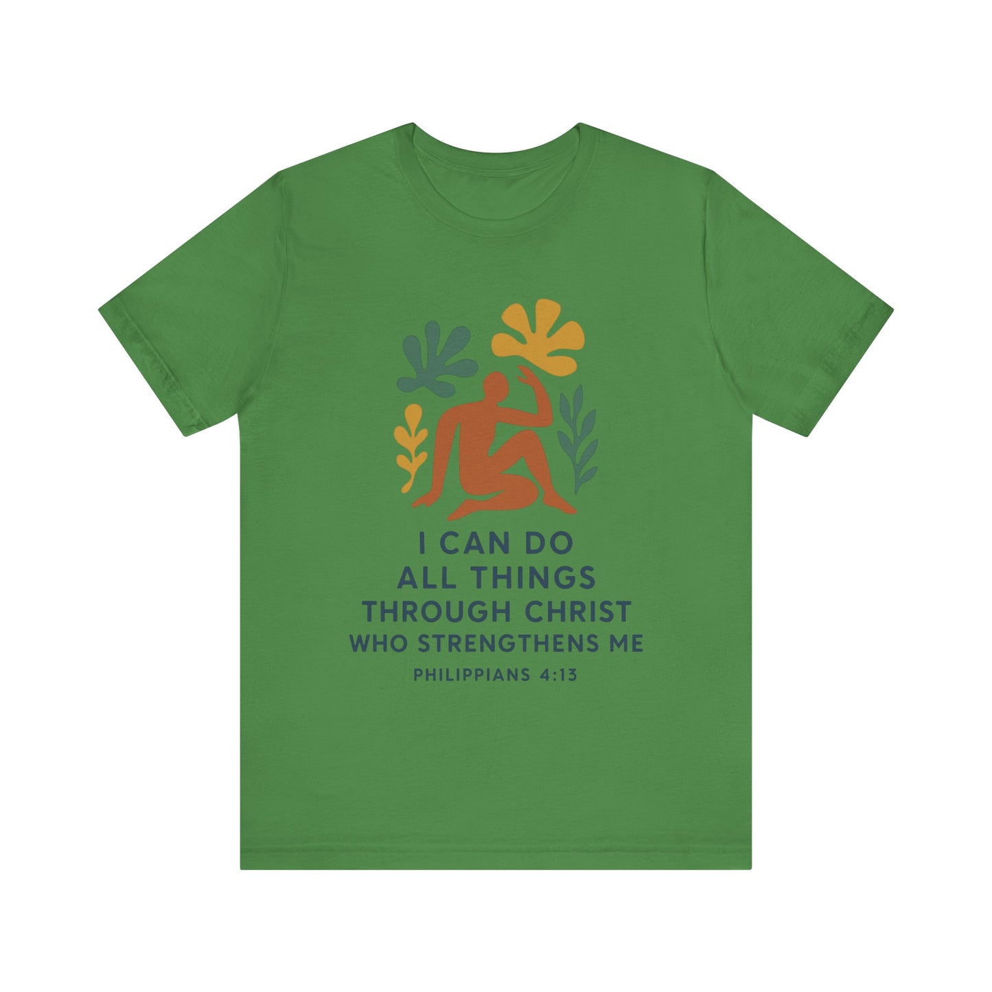 Matisse Style Tee - Philippians 4:13 Unisex Jersey Short Sleeve