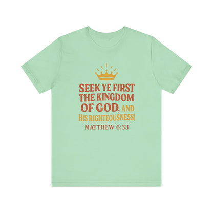 Unisex Tee Retro Style Matthew 6:33 Crown King of All Kings Scripture Shirt