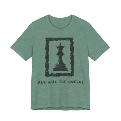 Chess King Unisex Tee - All Hail the King is Here