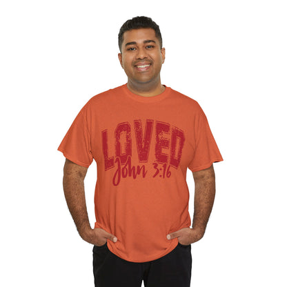 Loved T-Shirt with John 3:16 Scripture Reference