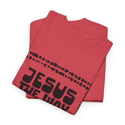 Christian Unisex Tee with Hot Chunky Funky Letters and Abstract Beads - John 14:6