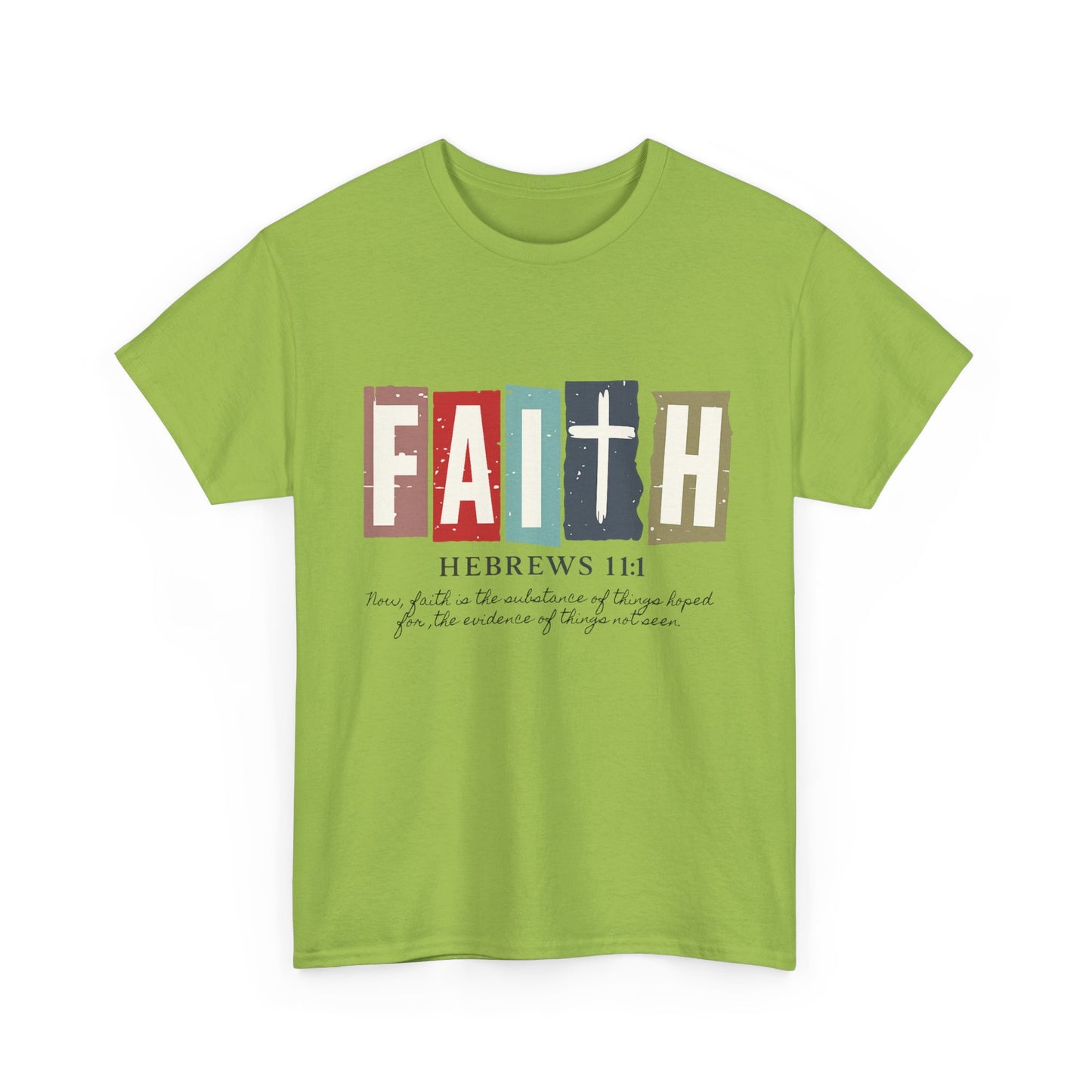 Funky Christian Tee - Colorful FAITH Design - Hebrews 11:1