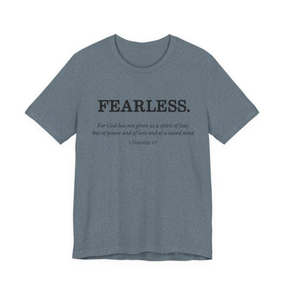 Faith T-Shirt - God Has Not Given Us a Spirit of Fear