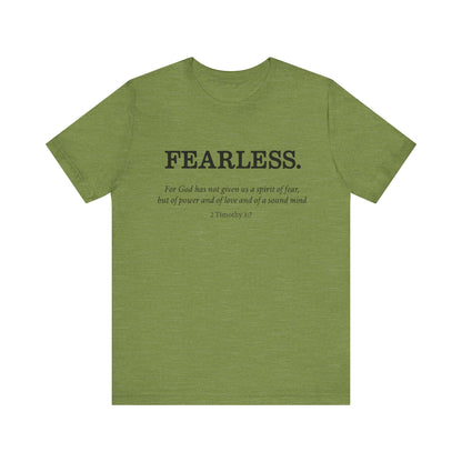 Faith T-Shirt - God Has Not Given Us a Spirit of Fear