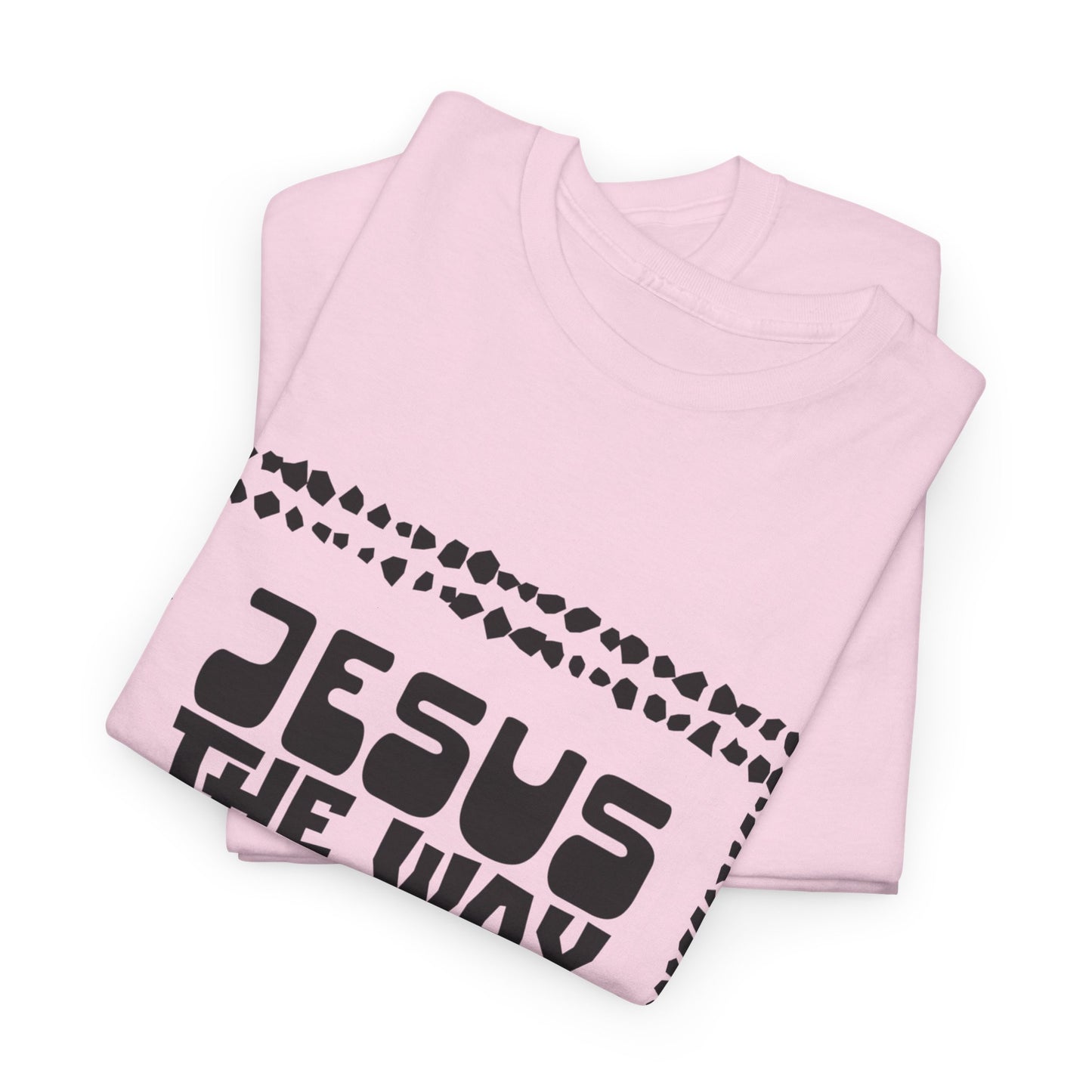 Christian Unisex Tee with Hot Chunky Funky Letters and Abstract Beads - John 14:6