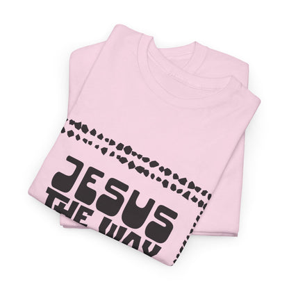 Christian Unisex Tee with Hot Chunky Funky Letters and Abstract Beads - John 14:6