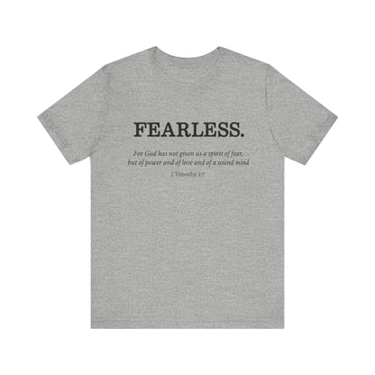 Faith T-Shirt - God Has Not Given Us a Spirit of Fear