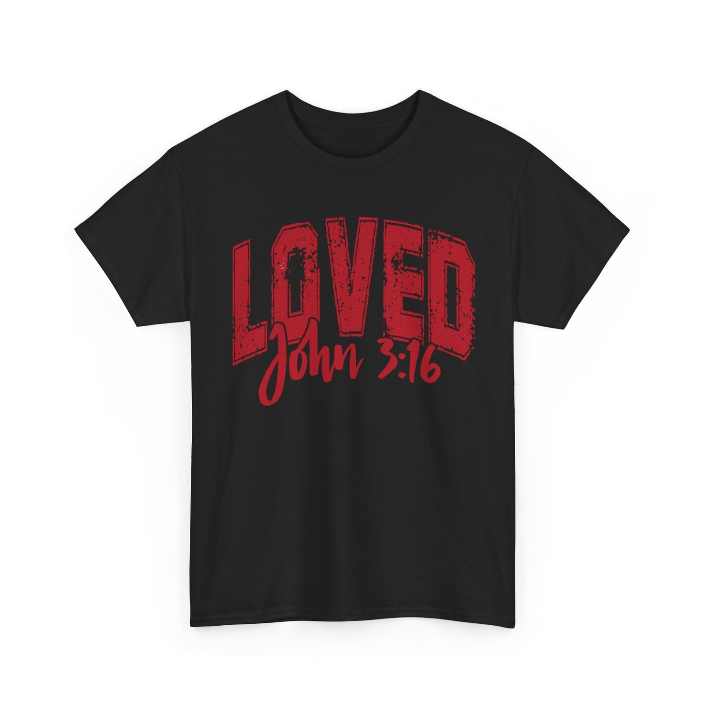 Loved T-Shirt with John 3:16 Scripture Reference