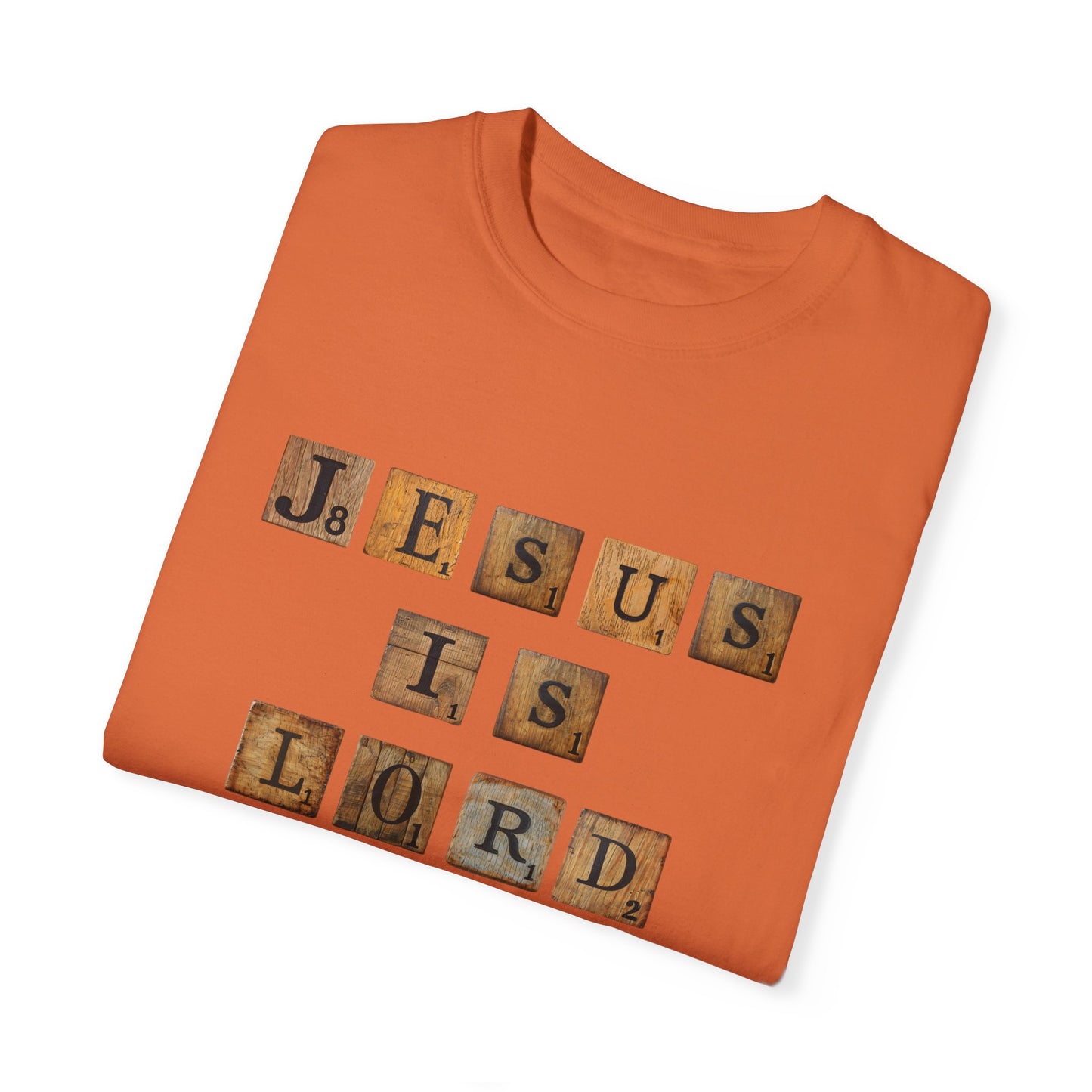 Jesus is Lord Scrabble Tile Unisex Garment-Dyed T-shirt