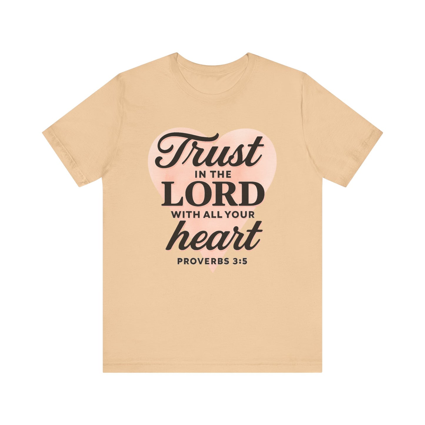 Trust the Lord Unisex Tee