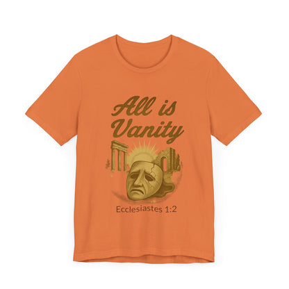 Ecclesiastes Vanity Unisex Tee