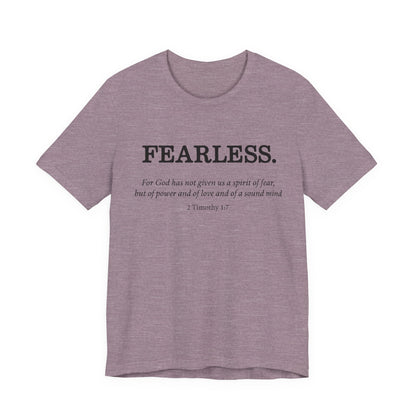 Faith T-Shirt - God Has Not Given Us a Spirit of Fear