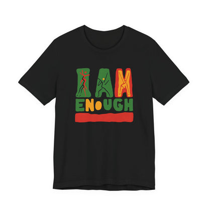 'I AM ENOUGH' Tee in Abstract in African Colors