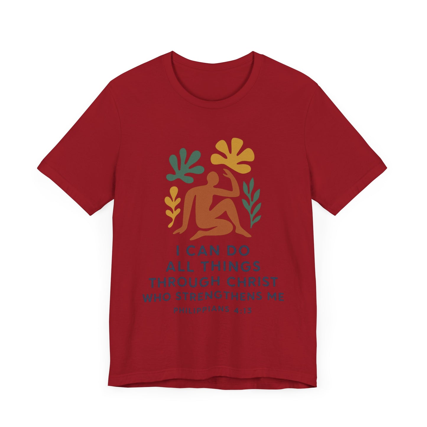 Matisse Style Tee - Philippians 4:13 Unisex Jersey Short Sleeve