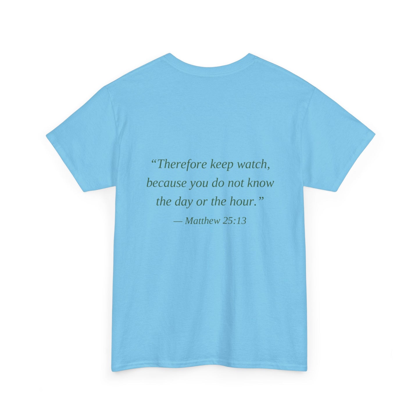 Be Ready Unisex Tee - Christian Jesus Christ Religious Encouraging Shirt