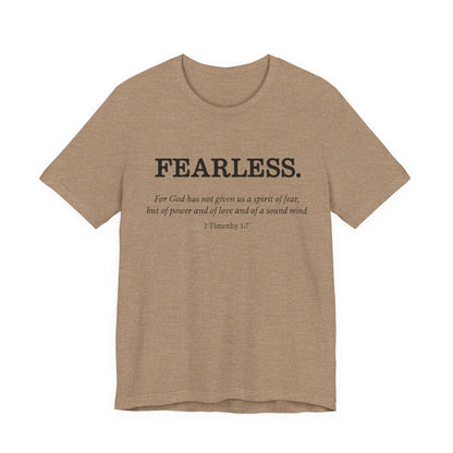 Faith T-Shirt - God Has Not Given Us a Spirit of Fear