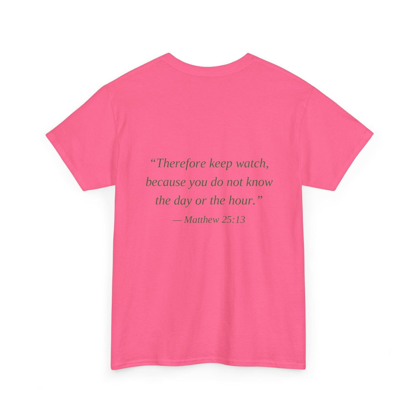 Be Ready Unisex Tee - Christian Jesus Christ Religious Encouraging Shirt