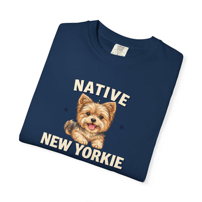 Native New Yorkie T-Shirt — Yorkie Mom/Dad NYC Dog Lover Tee