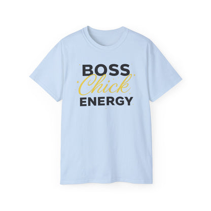 Boss Chick Energy Tee — Empowering Women's Confidence T‑Shirt