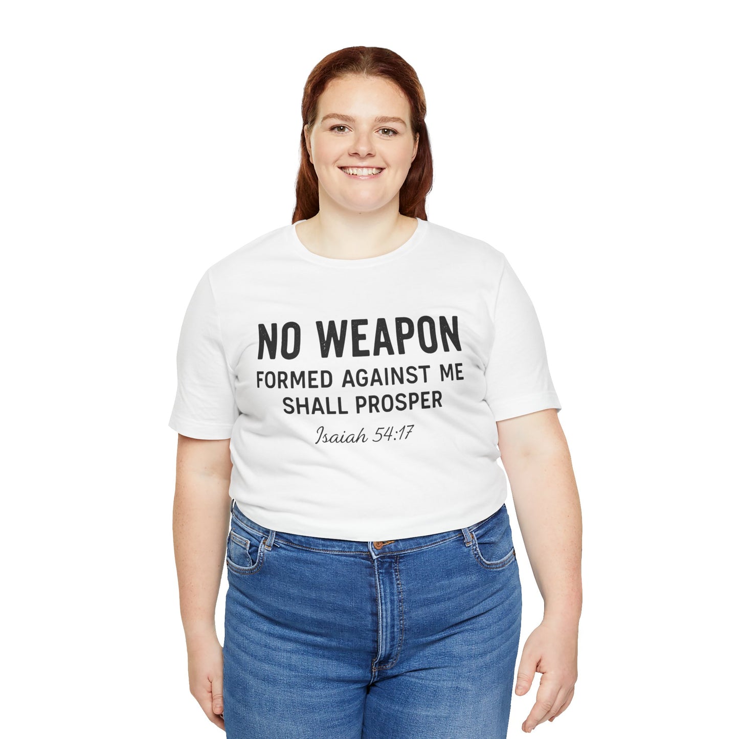 No Weapon Formed Against Me Shall Prosper T-Shirt — Faith & Protection Tee