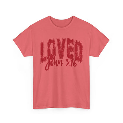 Loved T-Shirt with John 3:16 Scripture Reference