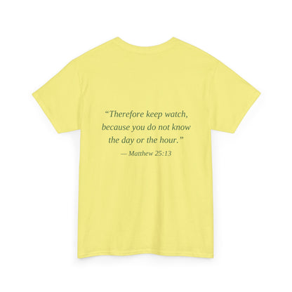 Be Ready Unisex Tee - Christian Jesus Christ Religious Encouraging Shirt
