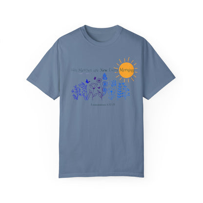 His Mercies Are New Every Morning Unisex Garment-Dyed T-shirt