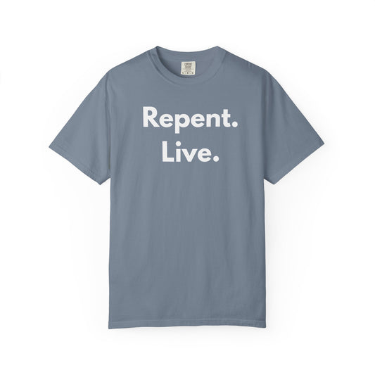 REPENT. LIVE. Faith T-Shirt — Bold Minimal Christian Tee