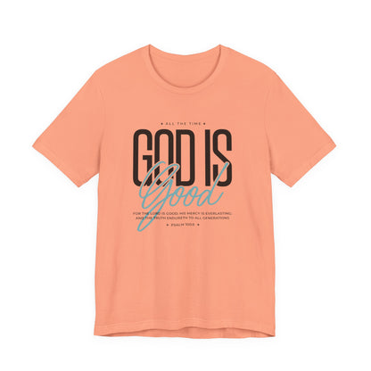 Inspirational Short Sleeve Tee - God is Good All the Time