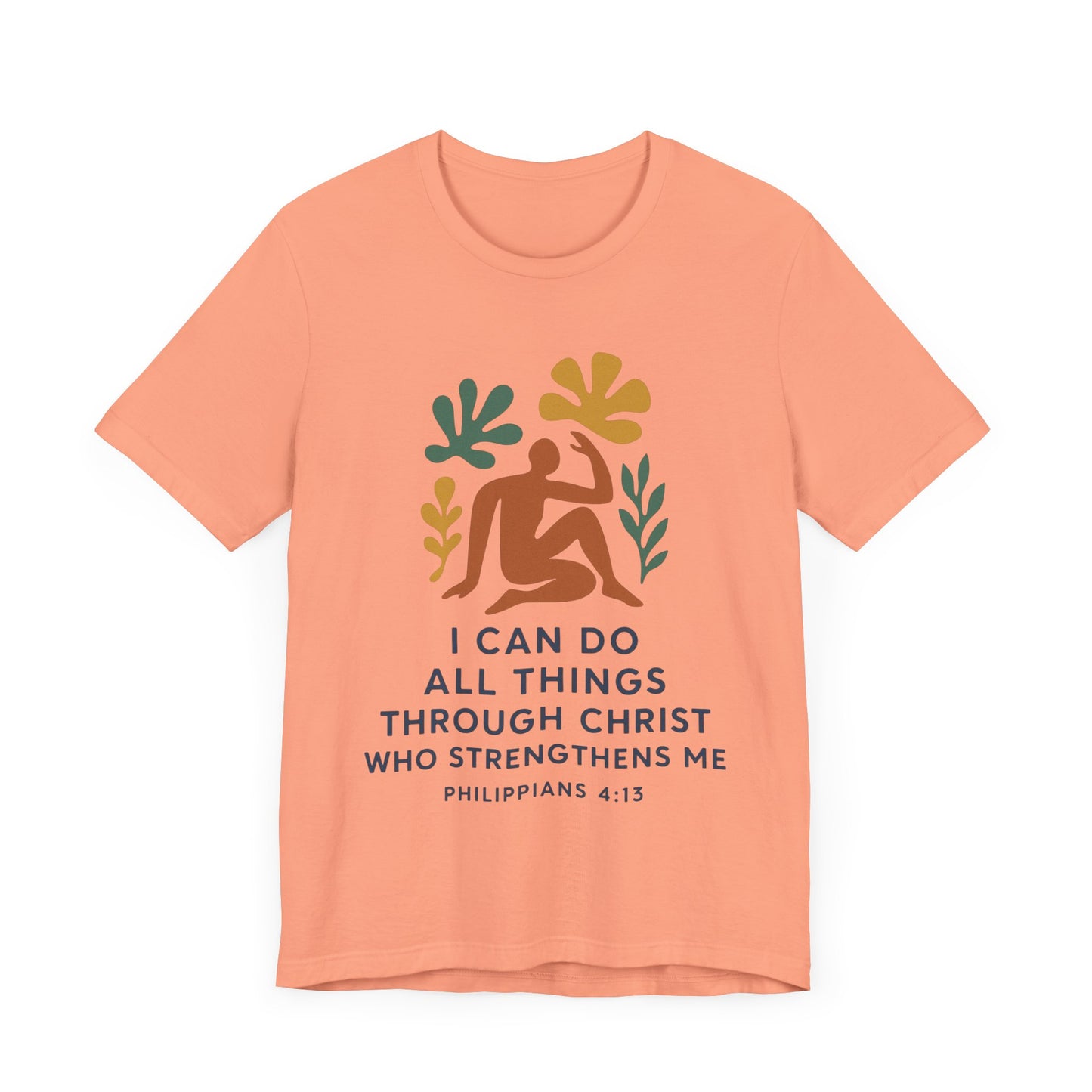 Matisse Style Tee - Philippians 4:13 Unisex Jersey Short Sleeve