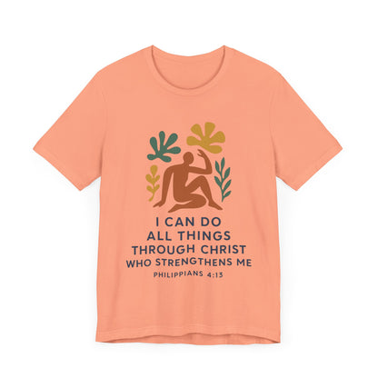 Matisse Style Tee - Philippians 4:13 Unisex Jersey Short Sleeve
