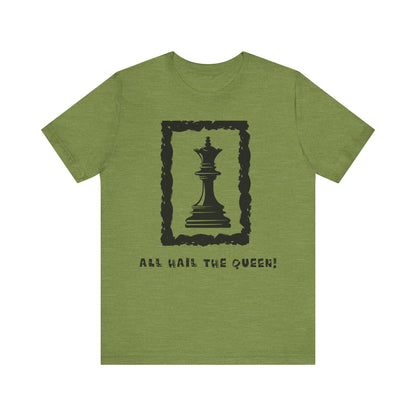 Chess King Unisex Tee - All Hail the King is Here