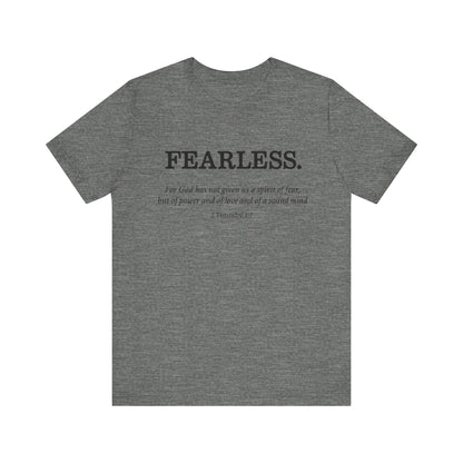 Faith T-Shirt - God Has Not Given Us a Spirit of Fear