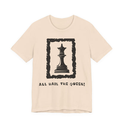 Chess King Unisex Tee - All Hail the King is Here